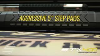 STX 400  Step Boards