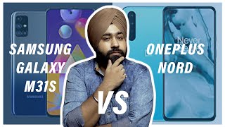 OnePlus Nord vs Samsung Galaxy M31s Full Comparison⚡⚡