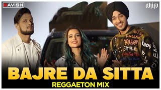 Bajre Da Sitta | Reggaeton Mix | Rashmeet Kaur | Deep Kalsi | Ikka | DJ Ravish & DJ Chico