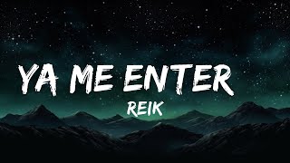 Reik - Ya Me Enteré | 1hour Lyrics