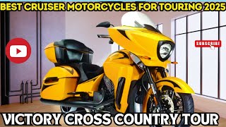 Victory Cross Country Tour - Best Cruiser Motorcycles for Touring in 2025