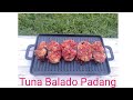 CARA SIMPEL MASAK TUNA BALADO PADANG || dijamin Enak Maknyusss