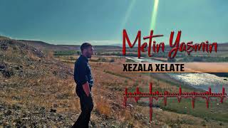 Metîn Yaşmîn - Xezala Xelatê [Official Music]