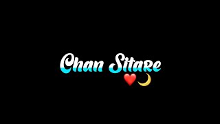 Chann Sitare : Ammy Virk || Punjabi Romantic Song Status || Whatsapp Status || Black Screen Status