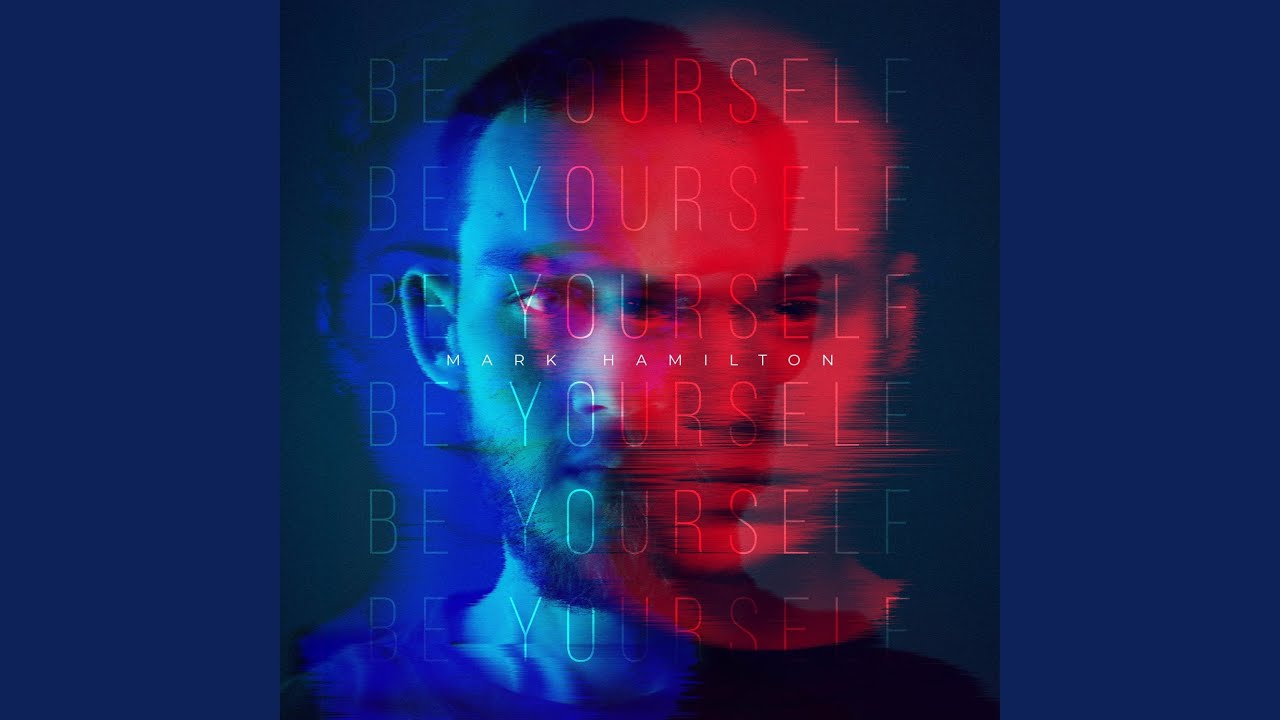 Be Yourself Youtube