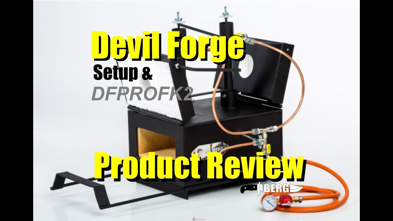 Devil Forge DFPROFK2 Setup And Product Review By Berg Knifemaking - YouTube