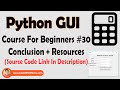 Tkinter Tutorials Conclusion + Resources | Python Tkinter GUI Tutorial In Hindi #30