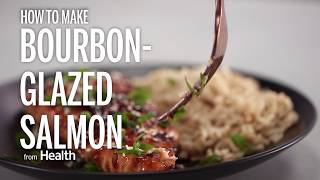 How to Make Bourbon-Glazed Salmon | Health