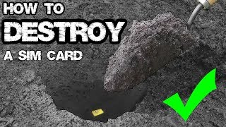 How to Destroy a Sim Card