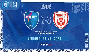 J34 I Bourg-Péronnas 01 – AS Nancy Lorraine (3-3), le résumé | National FFF 2022-2023