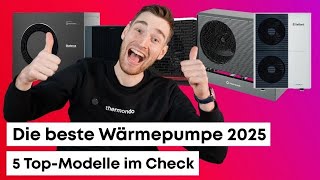 Wärmepumpen-Vergleich 2025: Das ist die beste Wärmepumpe!