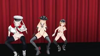 【艦これMMD】ドイツ艦娘でGirlGoneWild