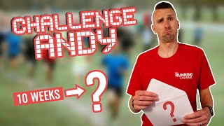 CHALLENGE ANDY (Olympian & parkrun WR holder) | 10 Weeks to ???