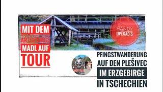 Pfingstwanderung zum Plešivec im Erzgebirge in Tschechien