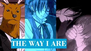 Sebastian x Ciel | The Way I Are