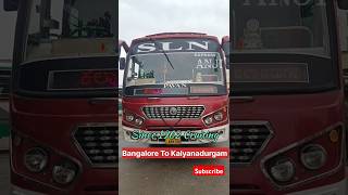 Bangalore To Kalyanadurgam SLN Bus #shorts #bus #buslover #ytshorts