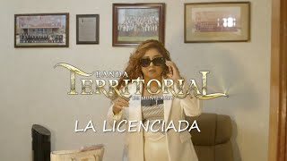 Banda Territorial De Monterrey - La Lic.