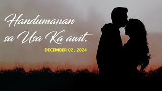 Handumanan sa Usa Ka awit.  |  DECEMBER 02 , 2024