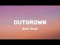 Outgrown - Ariana Grande (lyrics)