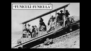 Funiculi, Funicula - performed by Tim Lewis