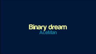 AceMan - Binary dream