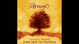 Arraigo - Zamba para los Huérfanos