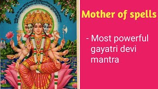 @Satvika Gnanam English, Mother of spell, most powerful gayatri devi mantra