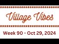 Village Vibes 10.29.24