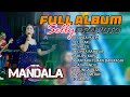 FULL ALBUM SELLY PRAWOTO/ MANDALA DEMAK