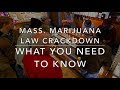 Massachusetts marijuana law crackdown: What you need to know