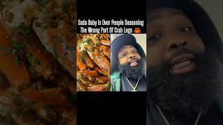 Sada Baby is Fed up with People Seasoning the Wrong Part of Crab Legs.