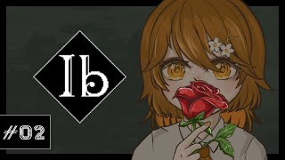 【Ib リメイク版】名作ホラゲを初見プレイ！2回目の美術館。２夜目　＃Vtuber/#初見歓迎  ※ネタばれ有り