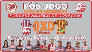 NÁUTICO 0X0 JUAZERENSE/BA - PÓS-JOGO - LAVAGEM DE ROUPA SURJA