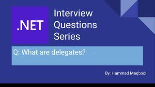 What is Delegate in C# NET | Interview Questions Series