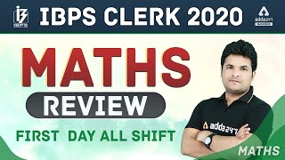 IBPS CLERK PRELIMS 2020 | Maths | Maths Review | First Day All Shift | Adda247