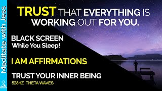 Black screen I AM Affirmations. Trust The Universe | Surrender Release Resistance While You Sleep