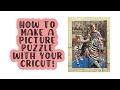 How to make a picture puzzle using your cricut. DIY Mother's Day gifts with your cricut. Cricut