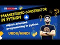 Parameterized Constructor in Python - Syntax and Examples || future coding