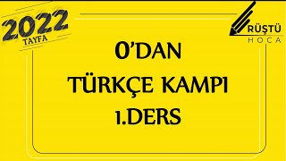 0’dan Türkçe Kampı | 1.DERS | RÜŞTÜ HOCA