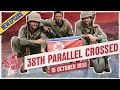 The Korean War 017 - The Americans invade North Korea! - October 15, 1950