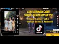 Cara Bermain Game Sambil Menonton Tiktok Di Semua Android