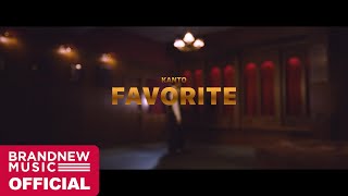 칸토 (KANTO) 'FAVORITE (Feat. 범키)' M/V (PERFORMANCE VER.)