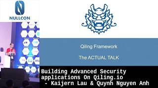 Building advanced security applications on Qiling.io | KaiJern Lau & Quynh Nguyen Anh | NULLCON 2020