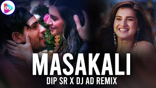 Masakali 2.0 (Remix) | Dip SR x DJ AD | Sidharth Malhotra | Tara Sutaria | Masakali Masakali