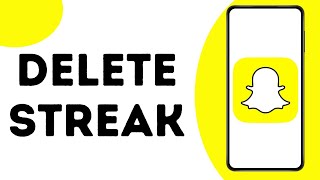 How to Delete Snapchat Streak Immediately ?