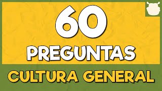 60 PREGUNTAS de CULTURA GENERAL 😛 (Prueba con opciones)