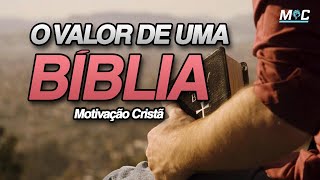 O VALOR DE UMA BÍBLIA (Motivação Cristã ✞)