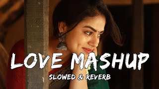 THE LOVE MASHUP 💖 Best mashup of arijit singh, jubin noutiyal, Atif aslam #love #romantic