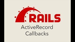 Episode #148 - ActiveRecord Callbacks | Preview