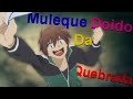 Brancoala - MULEQUE DOIDO DA QUEBRADA「 AMV 」